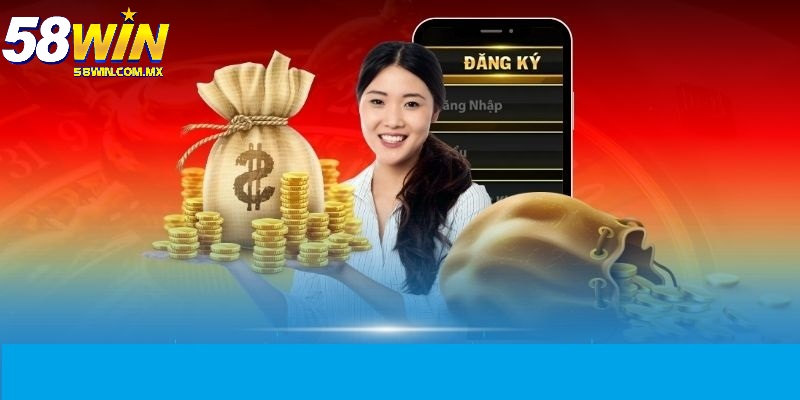 Đại Lý 58WIN - Cơ Hội Làm Giàu Tự Thân Từ Hoa Hồng Khủng 8 3 bước đăng ký đại lý 58WIN
